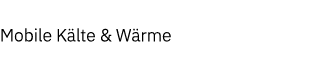 Mobile K lte & W rme
