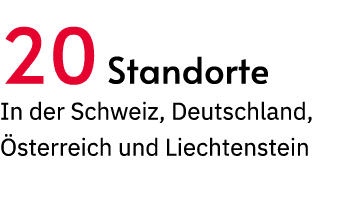 20 Standorte In der Schweiz, Deutschland, sterreich und Liechtenstein