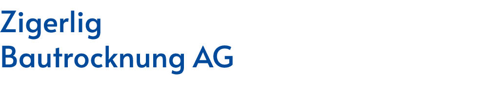 Zigerlig Bautrocknung AG